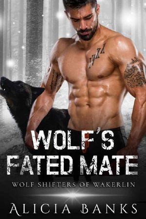 [Wolf Shifters 0f Wakerlin 04] • Wolf's Fated Mate